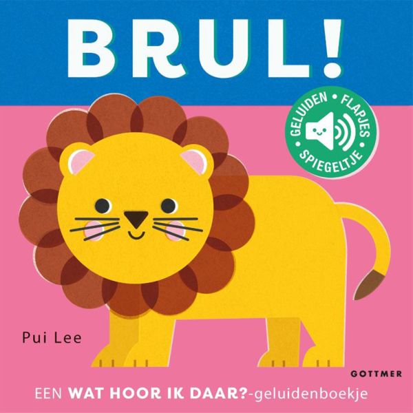 Gottmer Boek - Wat Hoor Ik Daar? Brul!