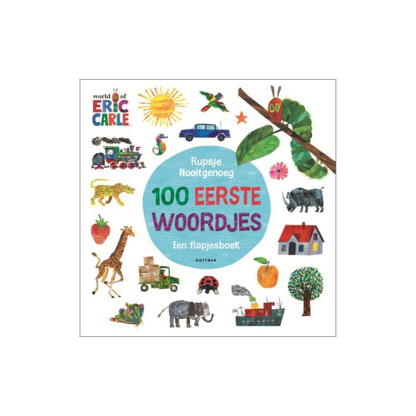 Gottmer Rupsje Nooitgenoeg - 100 eerste woordjes (flapjesboek)