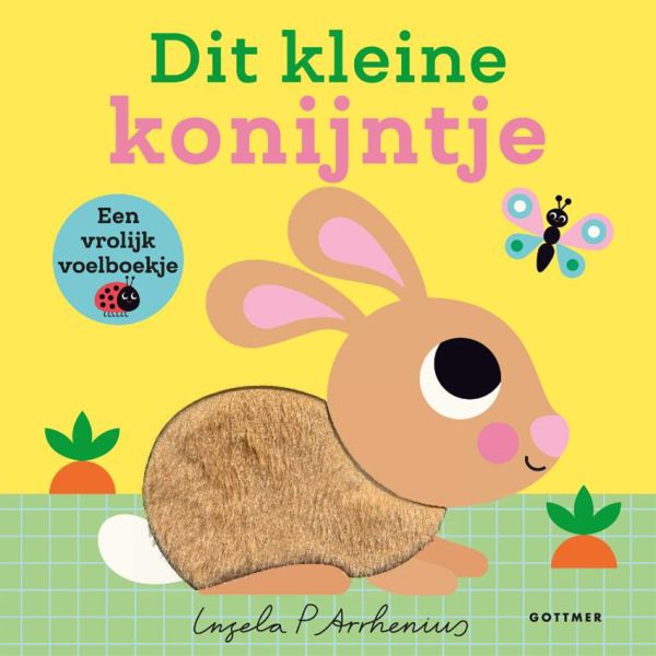 Gottmer Voelboekje - Dit Kleine Konijntje Gottmer Voelboekje - Dit Kleine Konijntje