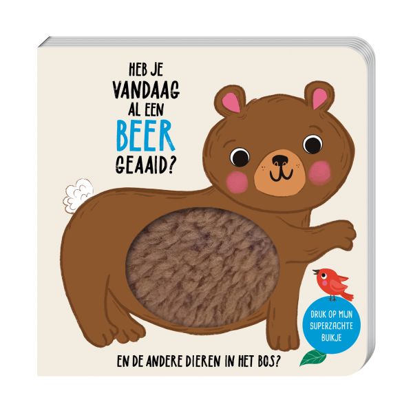ImageBooks Superzachte Buikjes - Heb Je Vandaag Al Een Beer Geaaid? ImageBooks Superzachte Buikjes - Heb Je Vandaag Al Een Beer Geaaid?