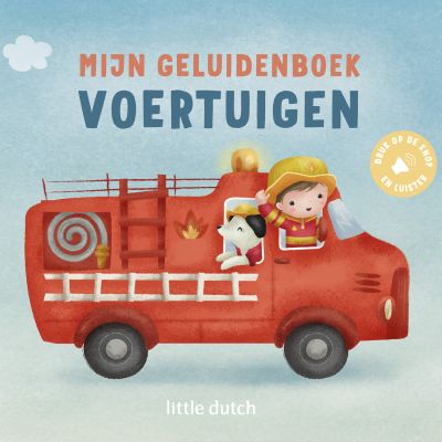 Little Dutch My Soundbook - Véhicules