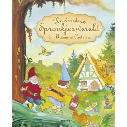 Deltas De Wondere Sprookjeswereld Deltas De Wondere Sprookjeswereld